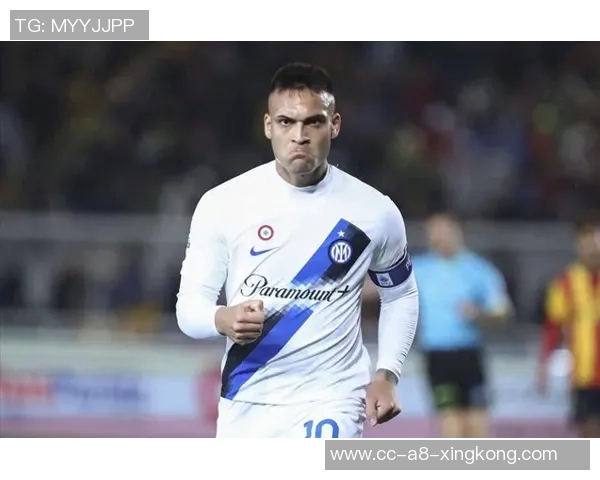 劳塔罗替补双响展现激情每场身穿阿根廷球衣全力以赴